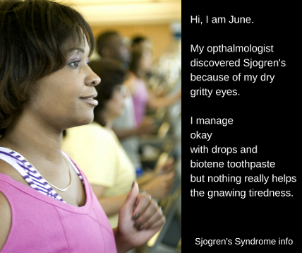 Personal stories about Sjogren's Syndrome